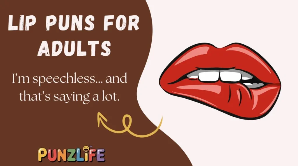 Lip Puns for Adults