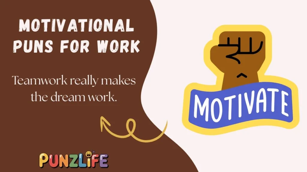 Motivational Puns for Work