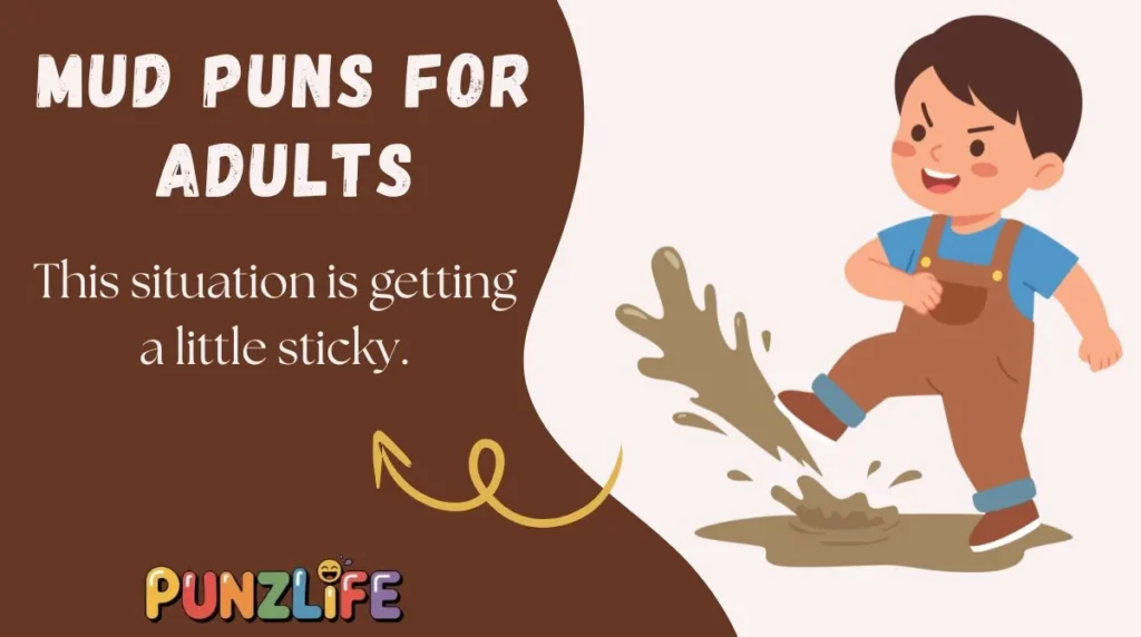 Mud Puns for Adults