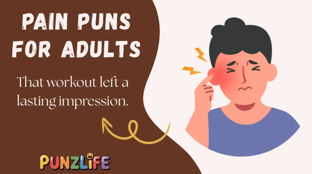 Pain Puns for Adults