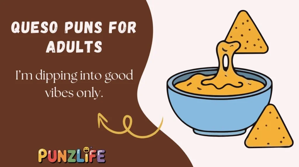 Queso Puns for Adults