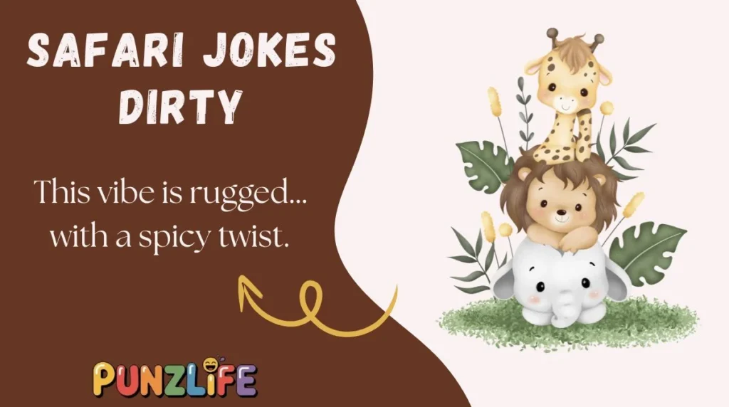 Safari Jokes Dirty