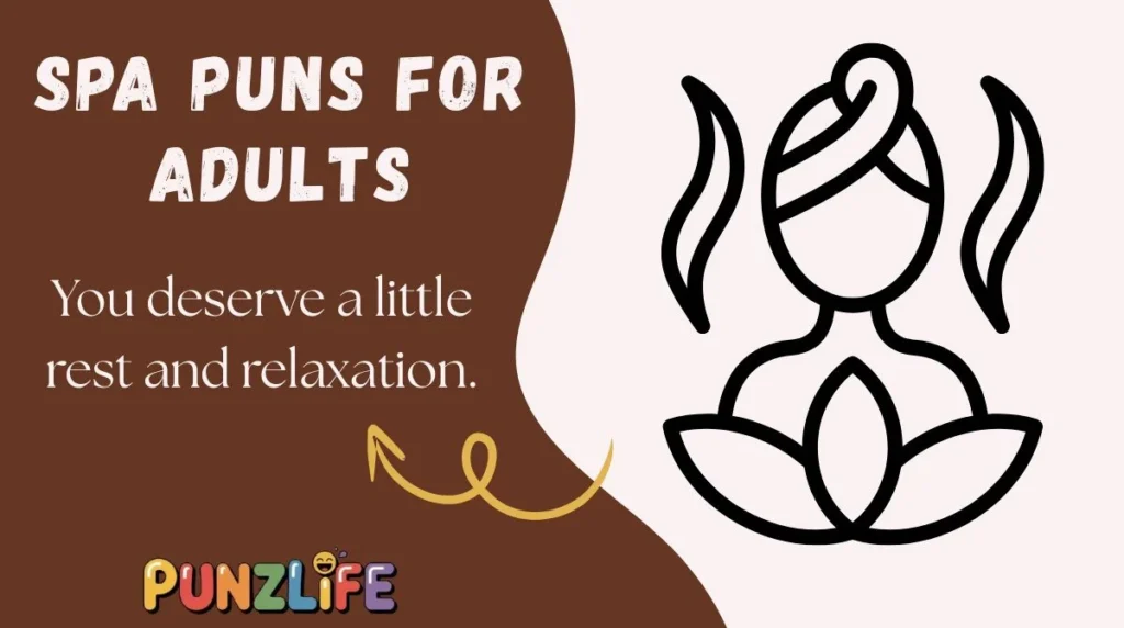 Spa Puns for Adults