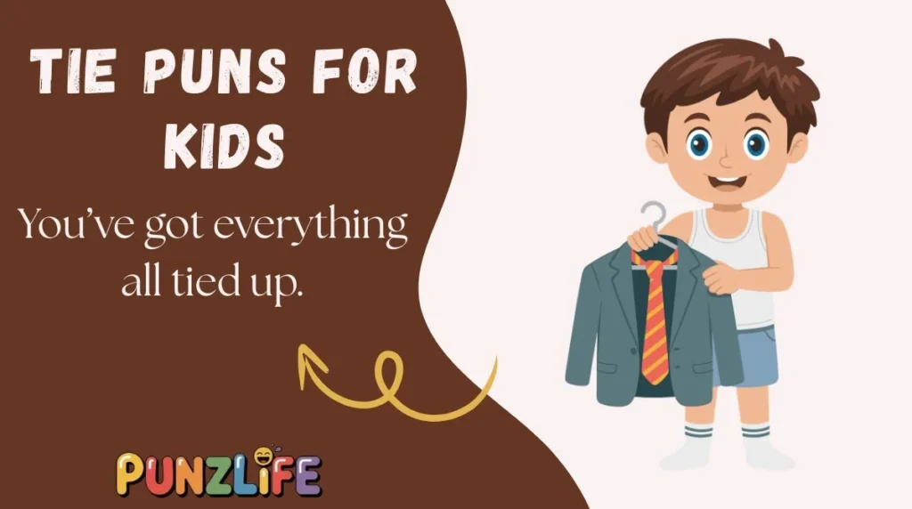 Tie Puns for Kids