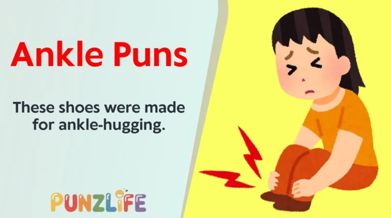 Ankle Puns