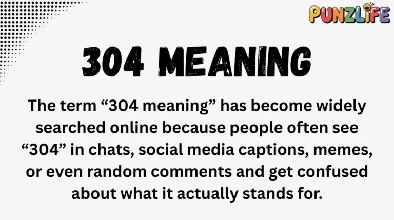 304 Meaning