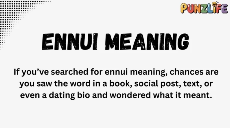 Ennui Meaning