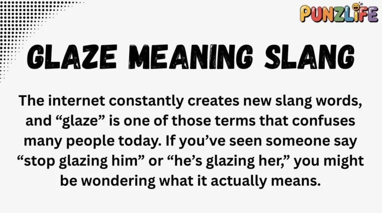 Glaze Meaning Slang