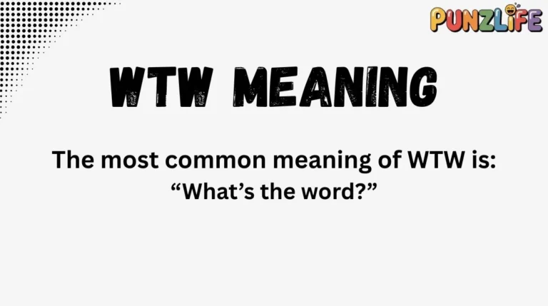 WTW Meaning
