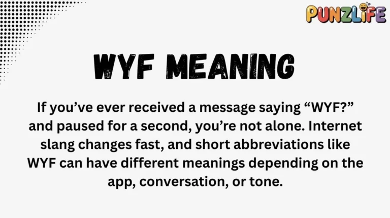 WYF Meaning