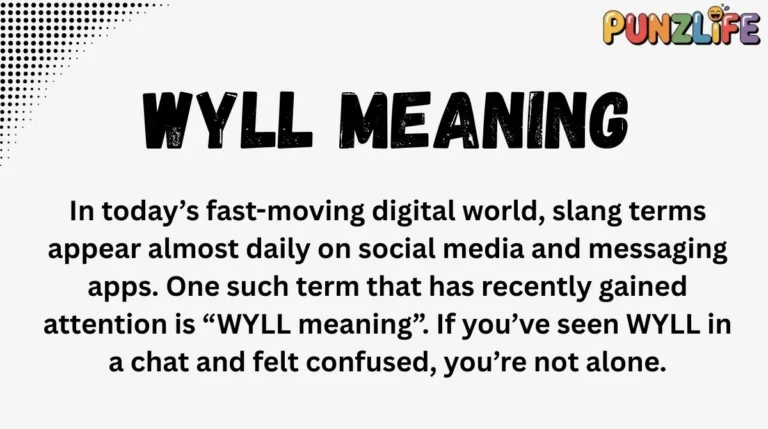 WYLL Meaning